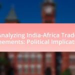 Analyzing India-Africa Trade Agreements: Political Implications