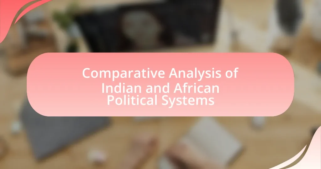 Comparative Analysis of Indian and African Political Systems
