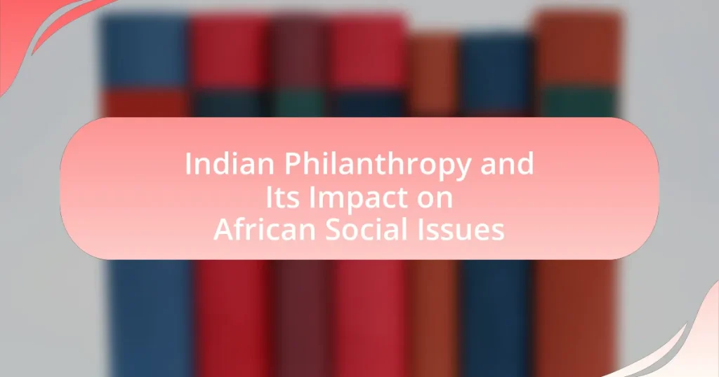 Indian Philanthropy and Its Impact on African Social Issues