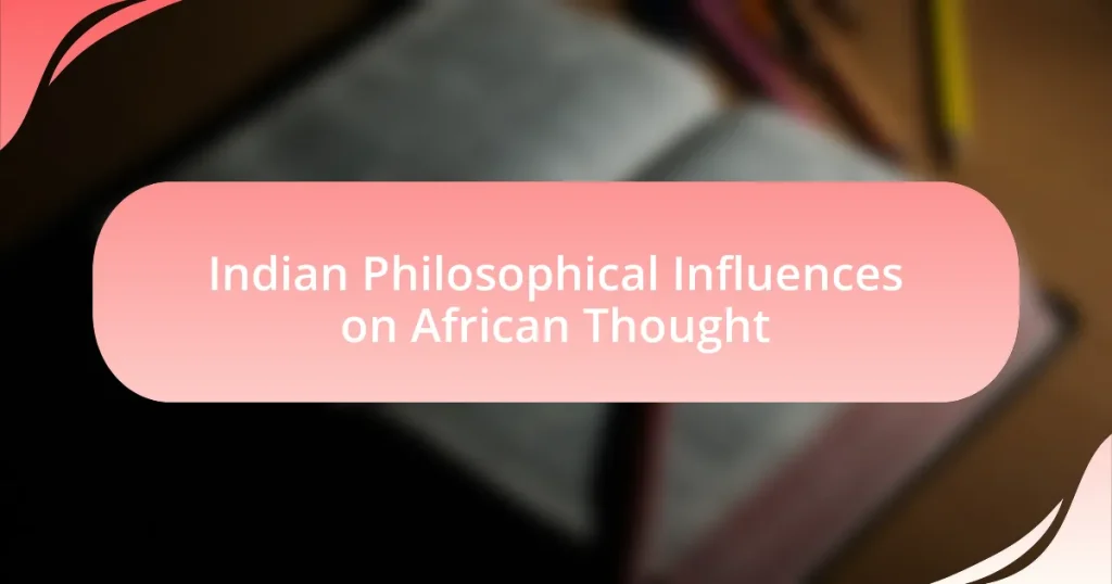 Indian Philosophical Influences on African Thought