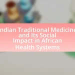 Indian Traditional Medicine and Its Social Impact in African Health Systems