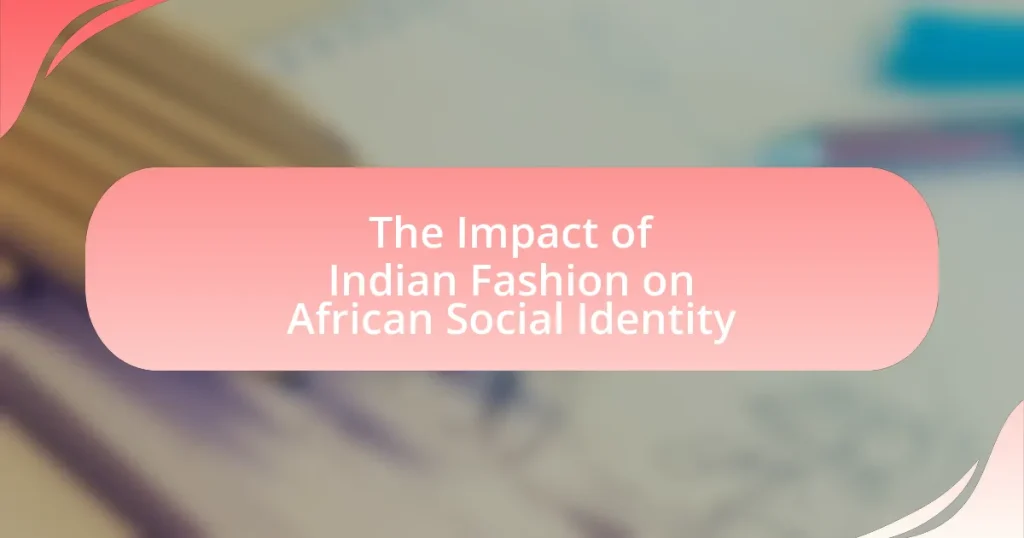 The Impact of Indian Fashion on African Social Identity