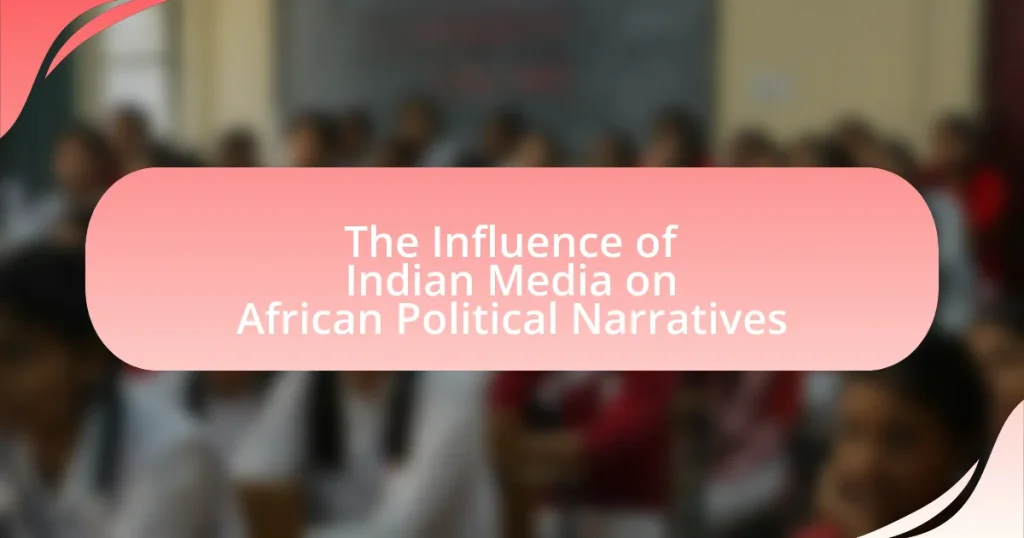 The Influence of Indian Media on African Political Narratives