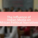 The Influence of Indian Media on African Political Narratives