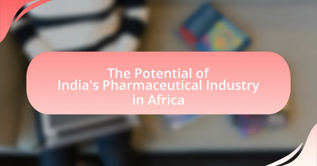 The Potential of India’s Pharmaceutical Industry in Africa