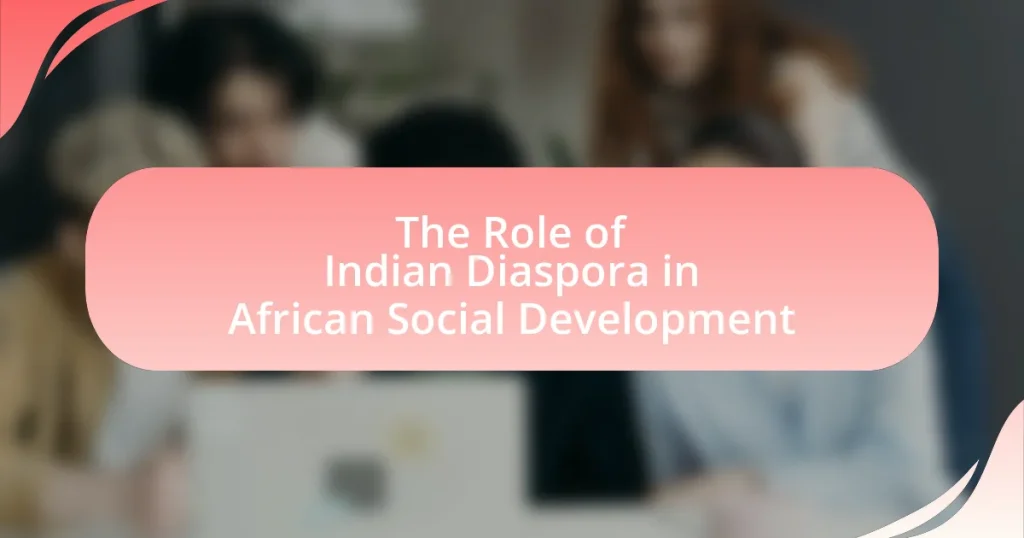 The Role of Indian Diaspora in African Social Development