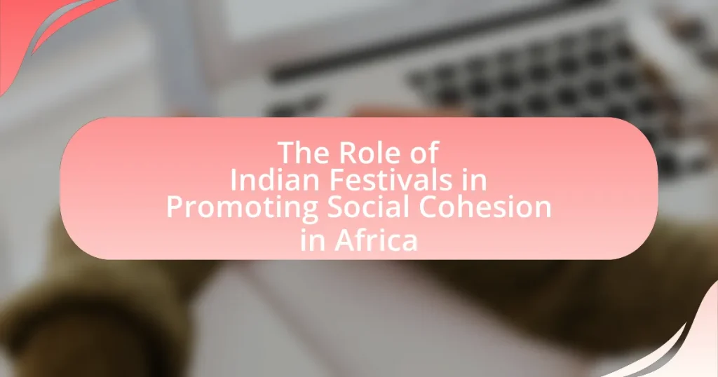 The Role of Indian Festivals in Promoting Social Cohesion in Africa