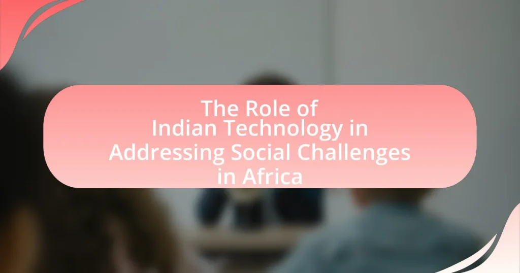 The Role of Indian Technology in Addressing Social Challenges in Africa