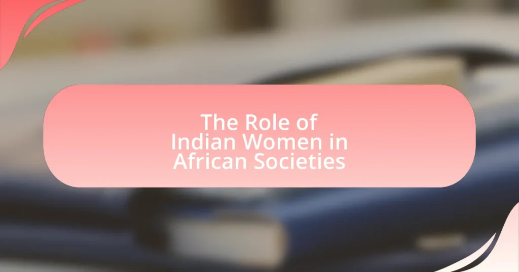 The Role of Indian Women in African Societies