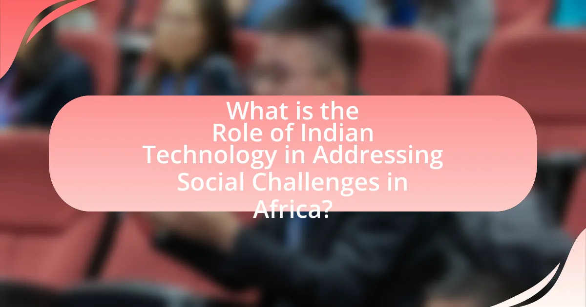 What is the Role of Indian Technology in Addressing Social Challenges in Africa?